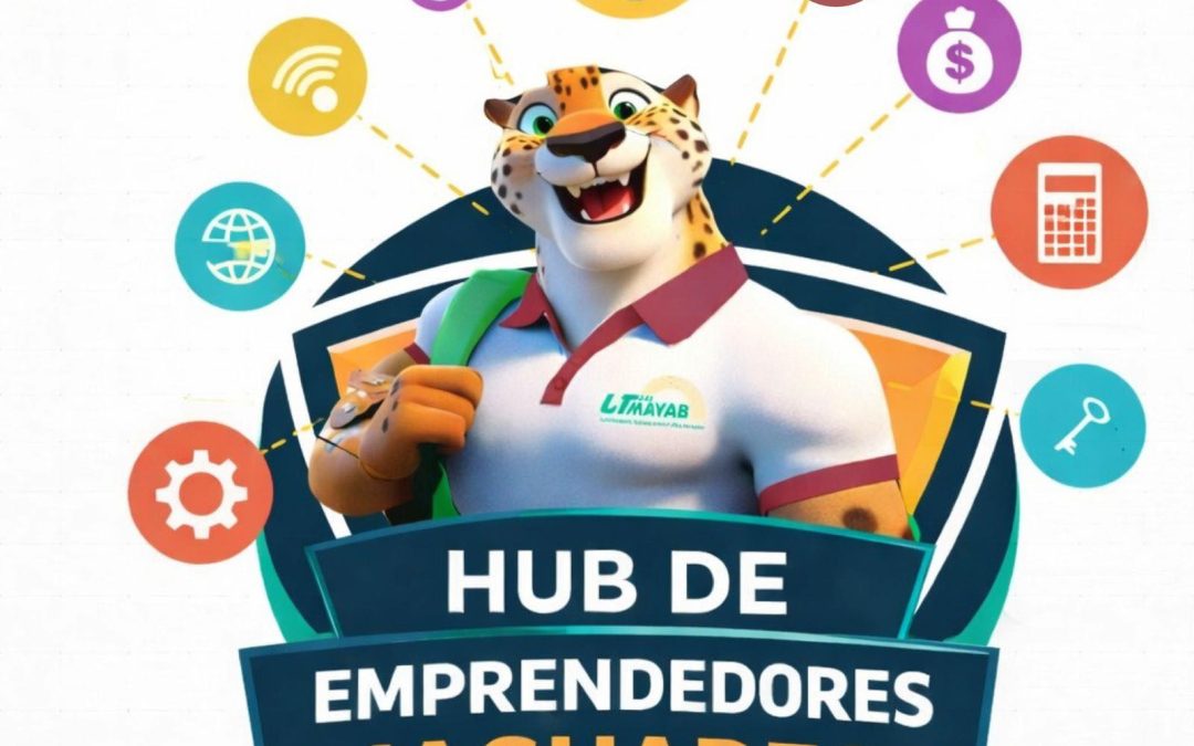 🚀HUB de Emprendimiento “Jaguar”